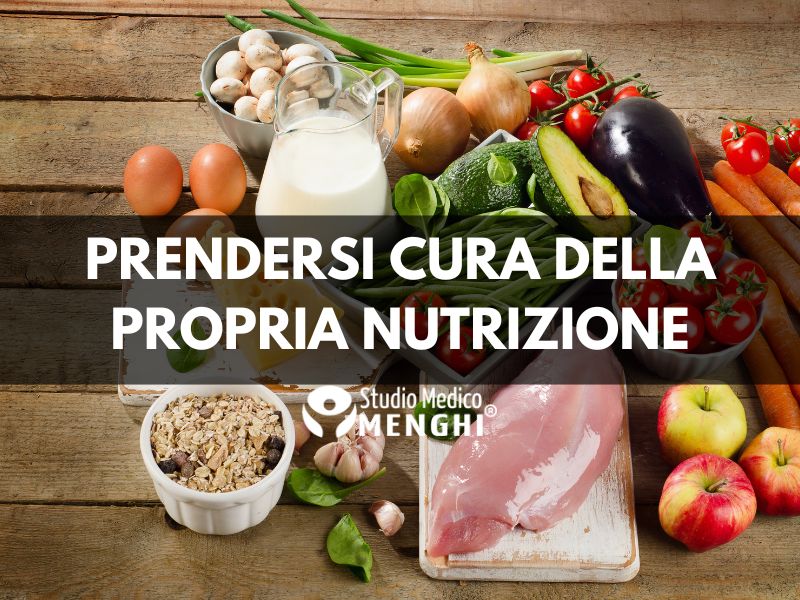 Prendersi Cura della Propria Nutrizione